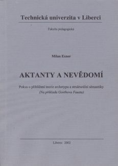 Aktanty a nevědomí